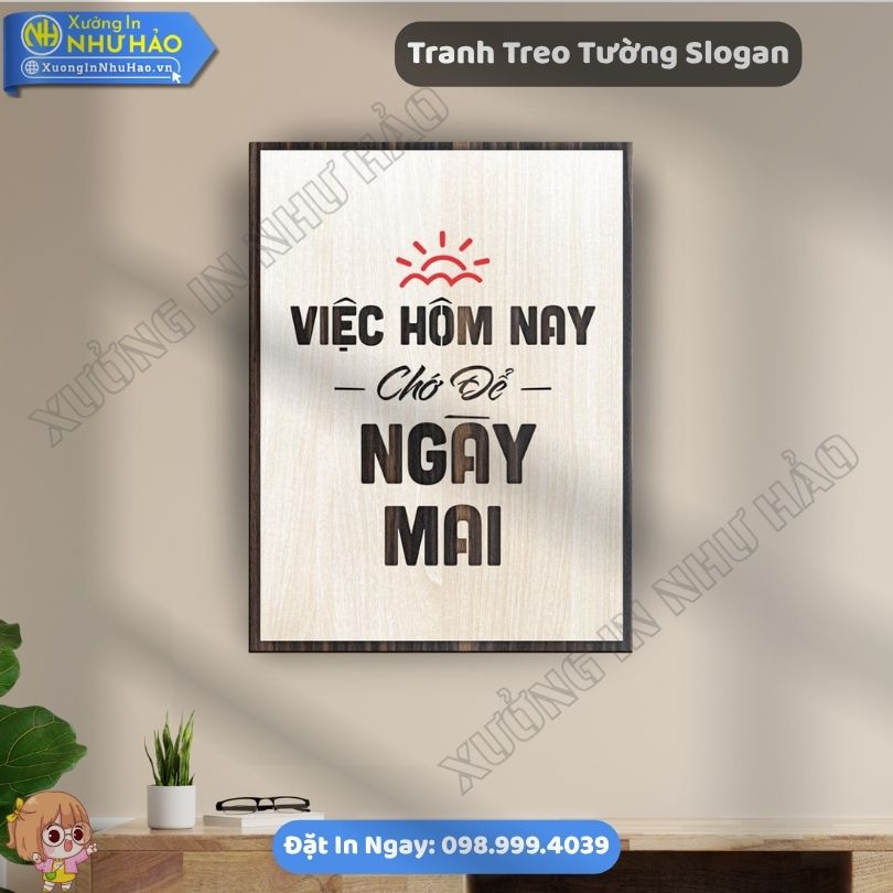Tranh Treo Tuong Slogan 7 Tranh Treo Tường Slogan Độc Đáo Thiết Kế Theo Yêu Cầu - Xưởng Sản Xuất Như Hảo Mang Lại Giải Pháp Động Lực Tuyệt Vời Cho Văn Phòng Công Ty