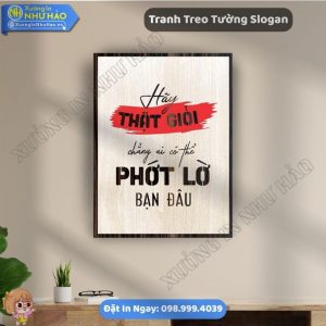 Mẫu Tranh Tạo Động Lực Slogan Văn Phòng Thiết Kế Theo Yêu Cầu Độc Đáo