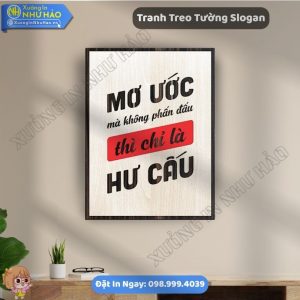 Đặt Làm Tranh Động Lực Văn Phòng Và Tranh Khẩu Hiệu Văn Phòng Theo Yêu Cầu Uy Tín