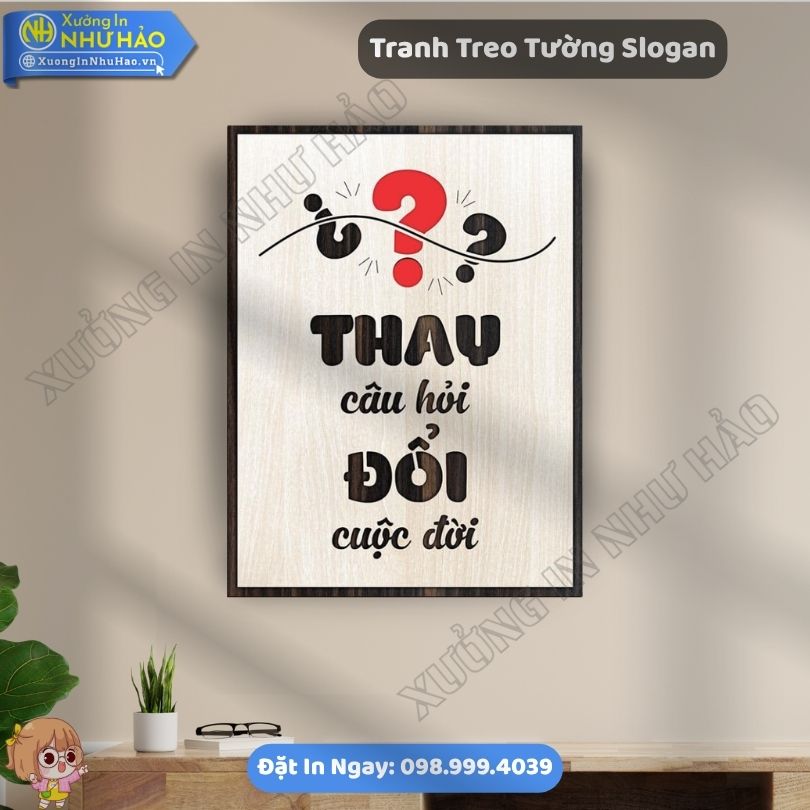 Tranh Treo Tuong Slogan 92 In Tranh Slogan Treo Văn Phòng Theo Yêu Cầu Chất Lượng Cao Bền Đẹp Giá Tốt Nhất Tại Xưởng Tranh Gỗ Như Hảo