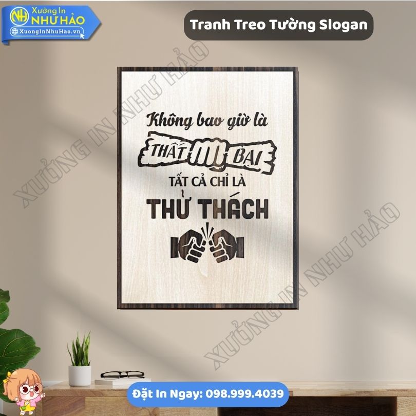 Tranh Treo Tuong Slogan In Tranh Slogan Treo Văn Phòng Theo Yêu Cầu Chất Lượng Cao Bền Đẹp Giá Tốt Nhất Tại Xưởng Tranh Gỗ Như Hảo