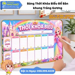 Bảng Thời Khóa Biểu Để Bàn Tráng Gương (Cán Bóng) Theo Yêu Cầu - Món Quà Ý Nghĩa, Độc Đáo Mùa Tựu Trường